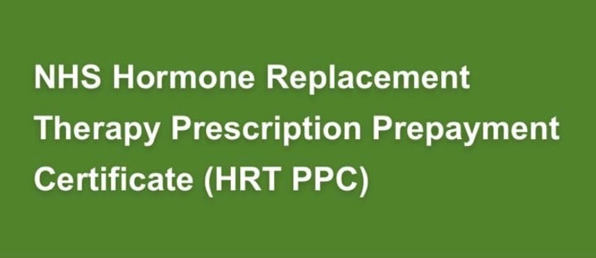 NHS Hormone Replacement Therapy Prescription Prepayment Certificate (HRT PPC)